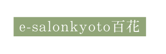 e salonkyoto百花